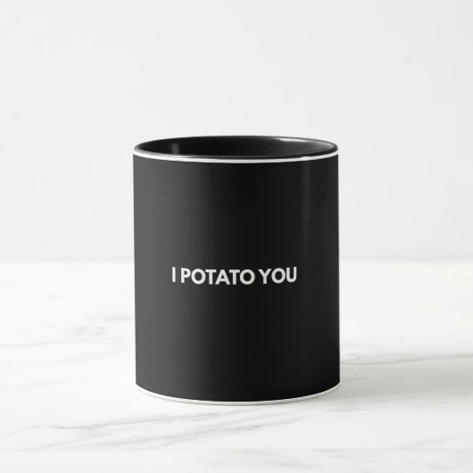 I potato you I Liebe you lustig Tasse (Zentrum)