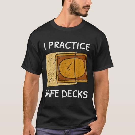 I Practice Safe Decks Trading Card Game Pun Humor  T-Shirt (Vorderseite)
