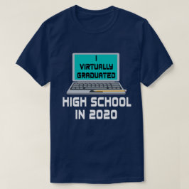 I Praktisch abgeschlossene HOCHSCHULE IM JAHR 2020 T-Shirt