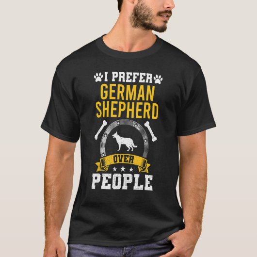 I Prefer German Shepherd T-Shirt (Vorderseite)