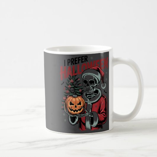 I Prefer Halloween Christmas Creepy Cute Skeleton Kaffeetasse (Rechts)
