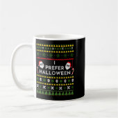 I Prefer Halloween Christmas Funny Ugly Sweater Kaffeetasse (Links)