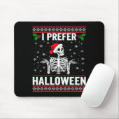 I Prefer Halloween Christmas Sweater Funny Holiday Mousepad (Mit Mouse)