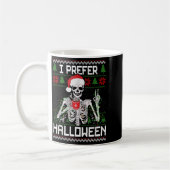 I Prefer Halloween Christmas Sweater Funny Skeleto Kaffeetasse (Links)