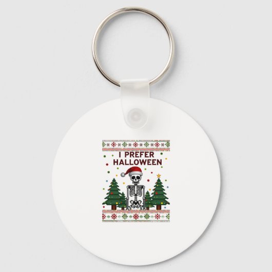 I Prefer Halloween Skeleton Ugly Christmas Skull S Schlüsselanhänger (Vorderseite)