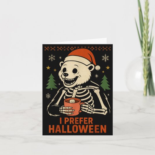 I Prefer Halloween Tree Bear Skeleton Christmas Wo Karte (Vorderseite)