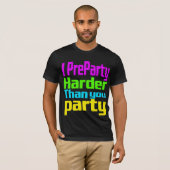 I PreParty Harder als Party T-Shirt (Vorne ganz)