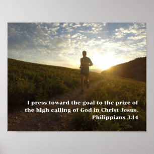 I press Toward the Goal Philippians 3:14 Scripture Poster