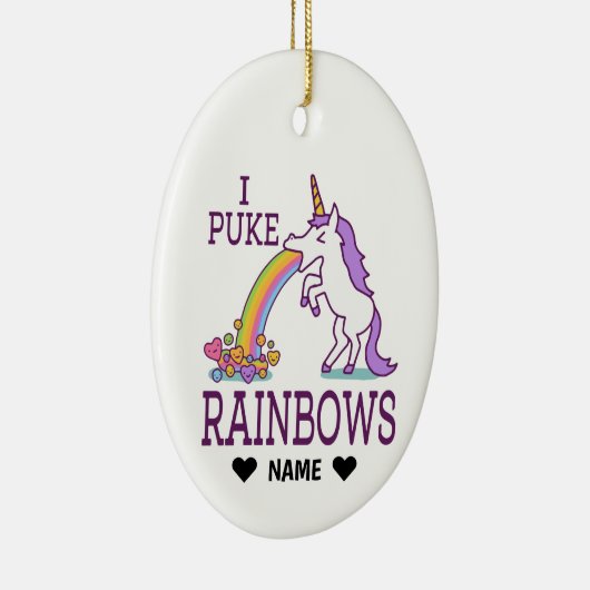 I Puke Rainbows Keramik Ornament (Rechts)