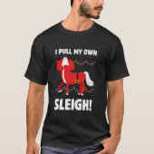 I Pull My Own Sleigh Funny Santa Claus Centaur T-Shirt (Vorderseite)