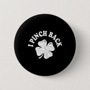 I Punch Ck Funny St Patrick's Day I Pinch Ck 1 Button
