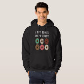 I Put Donuts on my Donut Doughnut Hoodie (Vorne ganz)