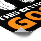 I Put In My Hearing Aid. This Better Be Good. Deaf Poster (Ecke)