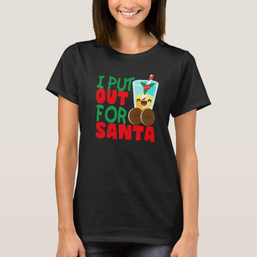 I Put Out For Santa Claus Cookie Milk Christmas T-Shirt (Vorderseite)