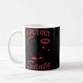 I Put Out For Santa  Kaffeetasse (Links)