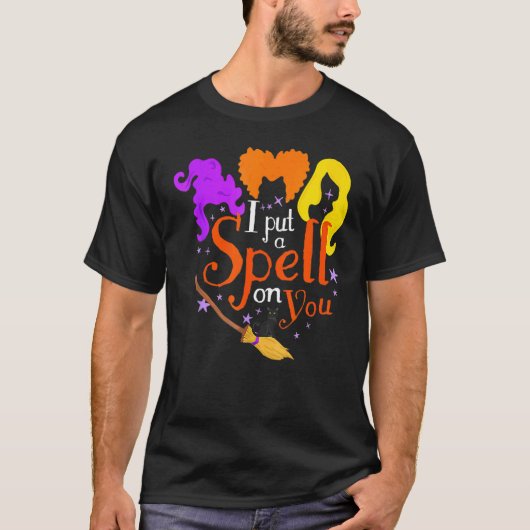 I Put Spell On You Witch Sisters Halloween Quote T-Shirt (Vorderseite)