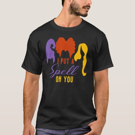I Put Spell On You Witch Sisters Halloween Quote T-Shirt (Vorderseite)