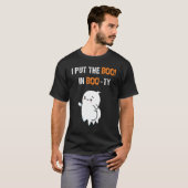 I Put The Boo In Booty Funny Halloween Ghost T-Shirt (Vorne ganz)