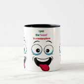 I Put the ‘Tease’ in Masterpiece Funny Cartoon Mug Zweifarbige Tasse (Mittel)