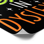 I Put The Y In Dyslexia Funny Dyslexia Pride  Poster (Ecke)