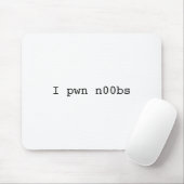 I pwn n00bs Mousepad (Mit Mouse)