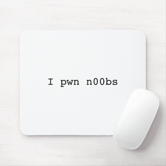 I pwn n00bs Mousepad (Mit Mouse)