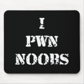 I Pwn Noobs Mousepad (Vorne)
