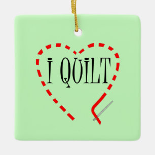 I Quilt Keramikornament