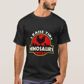 I Raise Tiny Dinosaurs Chicken Lover T-Shirt (Vorderseite)