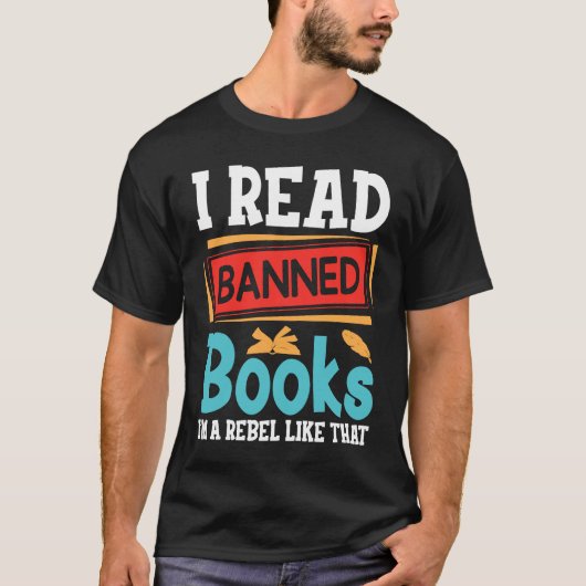 i Read Banned Books I'm With The Banned Book Read T-Shirt (Vorderseite)