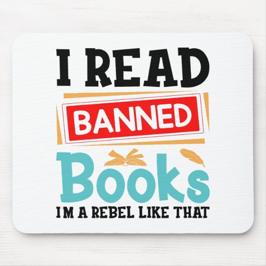I Read Banned Books Librarian Reader Mousepad (Vorne)
