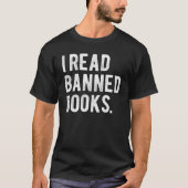 I Read Banned Books Librarians Banned Books Bookwo T-Shirt (Vorderseite)