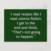 I read recipes like I read science fiction... Postkarte (Vorderseite)