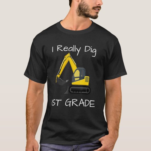 I Really Dig 1st Grade Student Teacher Constructio T-Shirt (Vorderseite)