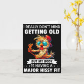 I Really Don't Mind Getting Old But My Body Is Hav Karte (Gelbe Blume)