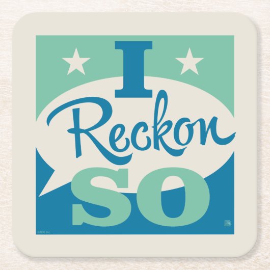 I Reckon So Rechteckiger Pappuntersetzer (Vorderseite)