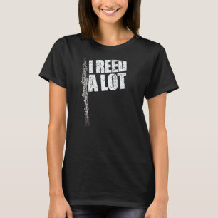 I Reed a Lot Oboe Player Funny Oboes Musikgeschenk T-Shirt
