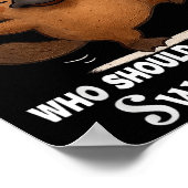 I Refuse To Argue With People Who Should Have Been Poster (Ecke)