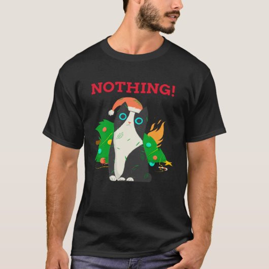 I Regret Nothing Christmas Cat Holiday T-Shirt (Vorderseite)