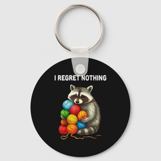 I Regret Nothing Funny Raccoon Yarn Lover Schlüsselanhänger (Vorderseite)