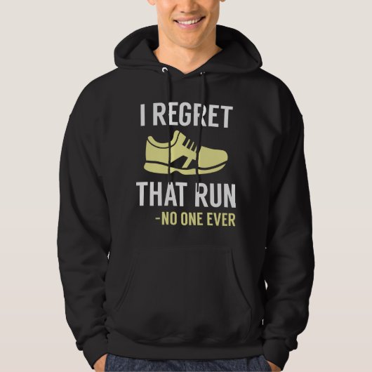 I Regret That Run Hoodie (Vorderseite)