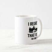 I Regret That Run Kaffeetasse (VorderseiteRechts)