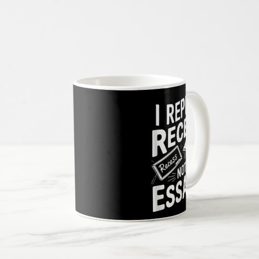 I Repeat Recess Recess Not Essays  Kaffeetasse (VorderseiteRechts)