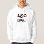 I Repräsentant der Postleitzahl 409 Hoodie (Vorderseite)