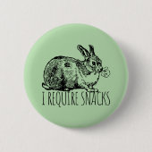 I Require Snacks Cute Bunny Rabbit Button (Vorderseite)