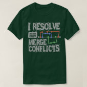 I Resolve Merge Conflicts Grunge T-Shirt (Design vorne)