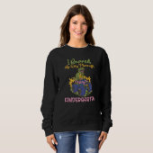 I roared my Way thorugh Kindergarten Sweatshirt (Vorne ganz)