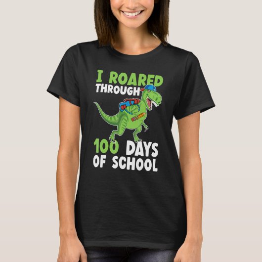 I Roared Through 100 Days Of School Dinosaur 100th T-Shirt (Vorderseite)