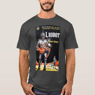 I ROBOT  T-Shirt