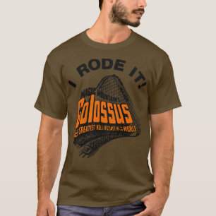 I Rode Colossus Retro Defunktional Roller Unterset T-Shirt
